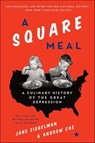 A Square Meal - Jane Ziegelman ; Andrew Coe - 9780062216434