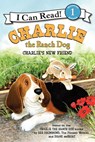 Charlie the Ranch Dog: Charlie's New Friend - Ree Drummond - 9780062219145