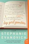 Big Girl Panties - Stephanie Evanovich - 9780062224859