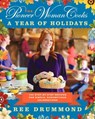 The Pioneer Woman Cooks—A Year of Holidays - Ree Drummond - 9780062225221