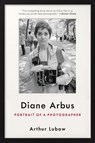 Diane Arbus - Arthur Lubow - 9780062234339