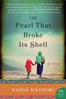 The Pearl That Broke Its Shell - Nadia Hashimi - 9780062244765