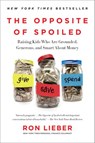 The Opposite of Spoiled - Ron Lieber - 9780062247032