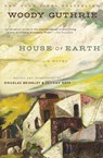 House of Earth - Woody Guthrie - 9780062248404