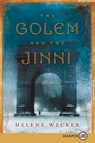 The Golem and the Jinni (Large Print) - Helene Wecker - 9780062253828