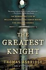 The Greatest Knight - Thomas Asbridge - 9780062262066