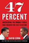 47 Percent - David Corn - 9780062266811
