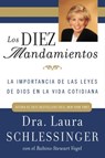Los Diez Mandamientos - Dr. Laura Schlessinger ; Rabbi Stewart Vogel - 9780062268099