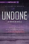 Undone - Elizabeth Norris - 9780062268761
