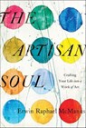 The Artisan Soul - Erwin Raphael McManus - 9780062270283