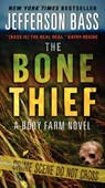 The Bone Thief - Jefferson Bass - 9780062277404