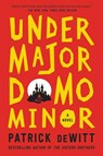 Undermajordomo Minor - Patrick deWitt - 9780062281227