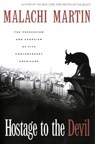 Hostage to the Devil - Malachi Martin - 9780062285164