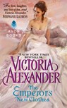 The Emperor's New Clothes - Victoria Alexander - 9780062287274