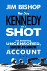 The Day Kennedy Was Shot - Jim Bishop - 9780062290595