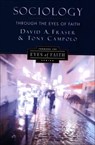 Sociology Through the Eyes of Faith - David A. Fraser ; Anthony Campolo - 9780062292148