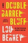 Double Barrel Bluff - Lou Berney - 9780062292483