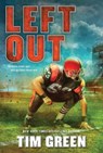 Left Out - Tim Green - 9780062293831