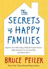 The Secrets of Happy Families - Bruce Feiler - 9780062295989