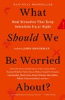 What Should We Be Worried About? - John Brockman - 9780062296238