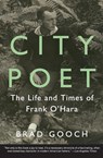 City Poet - Brad Gooch - 9780062303417