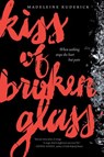 Kiss of Broken Glass - Madeleine Kuderick - 9780062306586