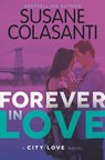 Forever in Love - COLASANTI,  Susane - 9780062307767