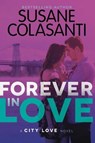 Forever in Love - COLASANTI,  Susane - 9780062307774