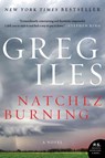 Natchez Burning - Greg Iles - 9780062311085