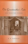 Grandmother's Tale and Selected Stories - R. K. Narayan - 9780062311979