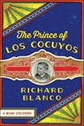 The Prince of Los Cocuyos - Richard Blanco - 9780062313782