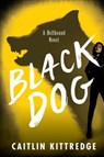 Black Dog - Caitlin Kittredge - 9780062316929