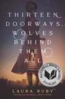 Thirteen Doorways, Wolves Behind Them All - Laura Ruby - 9780062317650
