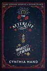 Afterlife of Holly Chase - Cynthia Hand - 9780062318510