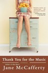 Thank You for the Music - Jane McCafferty - 9780062325501