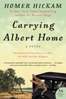 Carrying Albert Home - Homer Hickam - 9780062325907