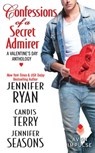 Confessions of a Secret Admirer - Jennifer Ryan ; Candis Terry ; Jennifer Seasons - 9780062328588