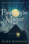 Fiercombe Manor - Kate Riordan - 9780062332950