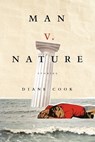 Man V. Nature - COOK,  Diane - 9780062333100