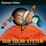 Our Solar System - Seymour Simon - 9780062334367
