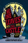 No One Leaves the Castle - Christopher Healy - 9780062341952