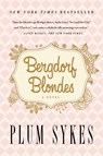 Bergdorf Blondes - Plum Sykes - 9780062355805