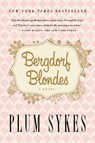Bergdorf Blondes - Plum Sykes - 9780062355812