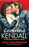 Covering Kendall - Julie Brannagh - 9780062363817
