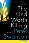 The Kind Worth Killing LP - Peter Swanson - 9780062370044