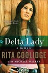 Delta Lady - Rita Coolidge ; Michael Walker - 9780062372062