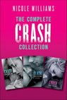 The Complete Crash Collection - Nicole Williams - 9780062372727