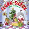 Clark the Shark Loves Christmas - Bruce Hale - 9780062374523