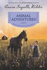 Animal Adventures - Laura Ingalls Wilder - 9780062377128