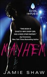 Mayhem - Jamie Shaw - 9780062379610